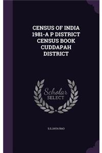 Census of India 1981-A P District Census Book Cuddapah District