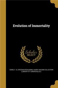 Evolution of Immortality