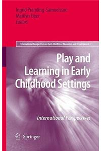 Play and Learning in Early Childhood Settings