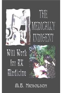 The Medically Indigent