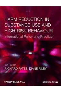 Harm Reduction in Substance Use and High-Risk Behaviour