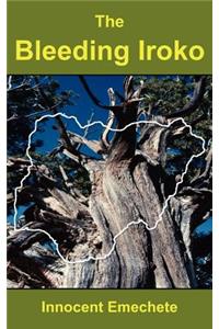 Bleeding Iroko