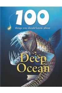 100 Things You Should Know about Deep Ocean