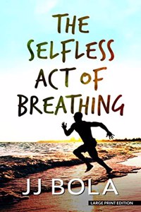 Selfless Act of Breathing