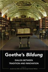 Goethe’s «Bildung»