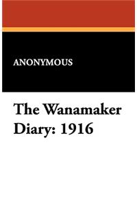 The Wanamaker Diary