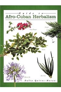 Guide to Afro-Cuban Herbalism