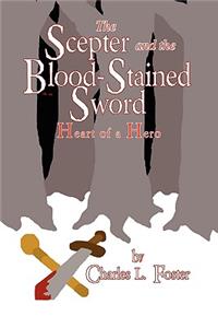 Scepter and the Blood-Stained Sword