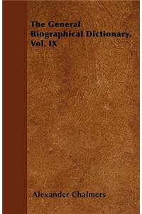 The General Biographical Dictionary, Vol. IX