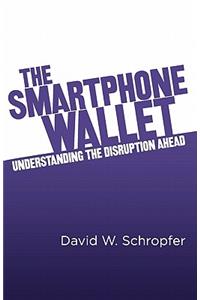 The SmartPhone Wallet