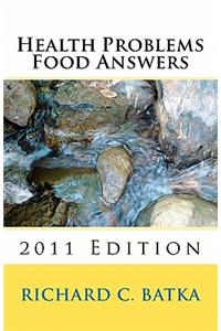 Health Problems Food Answers (2011 Edition)
