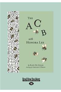 The ACB with Honora Lee (Large Print 16pt)