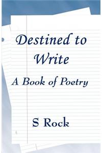 Destined to Write