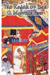 The Rajah of Dah by G. Manville Fenn, Fiction, Action & Adventure