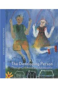 The Developing Person Through Childhood and Adolescence with Access Code