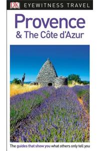 DK Eyewitness Travel Guide Provence and the CÃ´te d'Azur