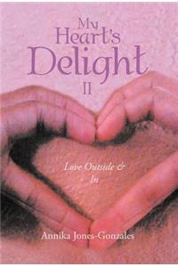 My Heart's Delight II