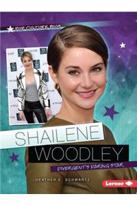 Shailene Woodley: Divergent's Daring Star