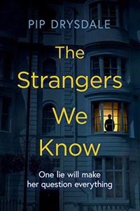 The Strangers We Know