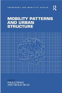 Mobility Patterns and Urban Structure