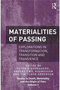 Materialities of Passing