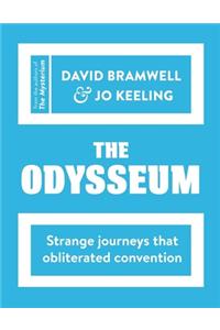 The Odysseum: Strange Journeys That Obliterated Convention