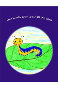 Little Caterpillar Grows Up Coloring Book