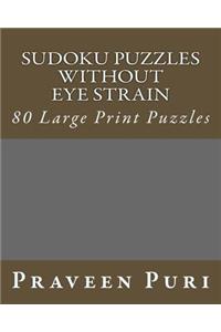 Sudoku Puzzles Without Eye Strain