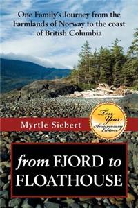 from Fjord to Floathouse