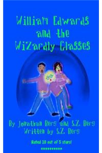 William Edwards and the Wizardly Glasses