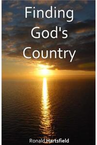 Finding God's Country