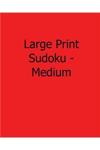 Large Print Sudoku - Medium