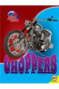 Choppers