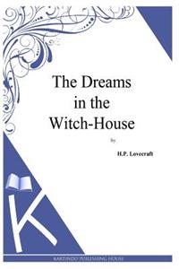 The Dreams in the Witch-House
