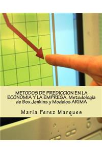 Metodos de Prediccion En La Economia Y La Empresa. Metodología de Box Jenkins Y Modelos Arima