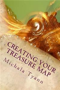 Creating Your Treasure Map