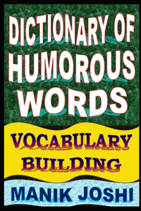 Dictionary of Humorous Words