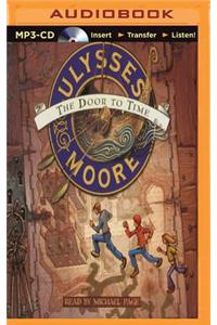 Ulysses Moore: The Door to Time