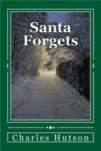 Santa Forgets