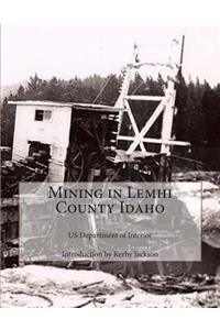 Mining in Lemhi County Idaho