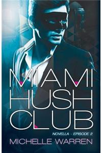 Miami Hush Club