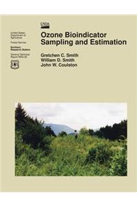 Ozone Bioindicator Sampling and Estimation