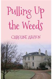 Pulling Up the Weeds