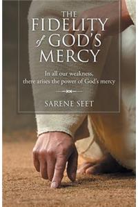 The Fidelity of God's Mercy