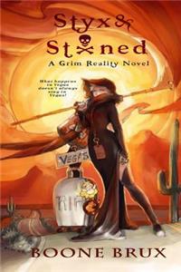 Styx & Stoned
