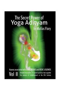 Secret Power of Yoga Adityam vol 2