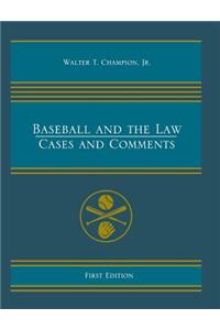 Baseball and the Law