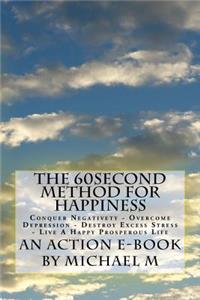 60second Method for HAPPINESS