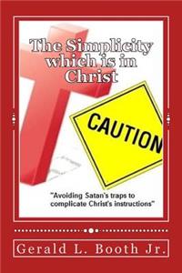 The Simplicity which is in Christ