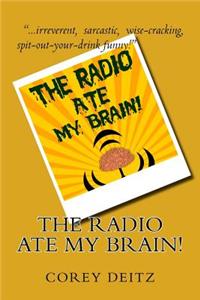 Radio Ate My Brain